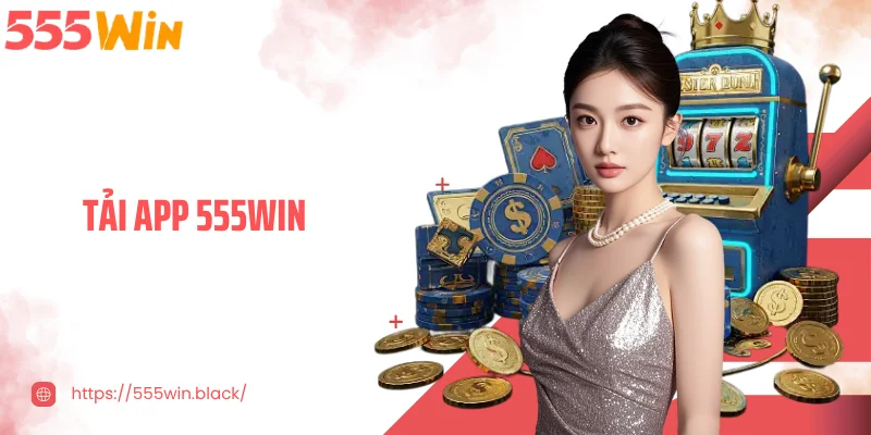Tải App 555WIN